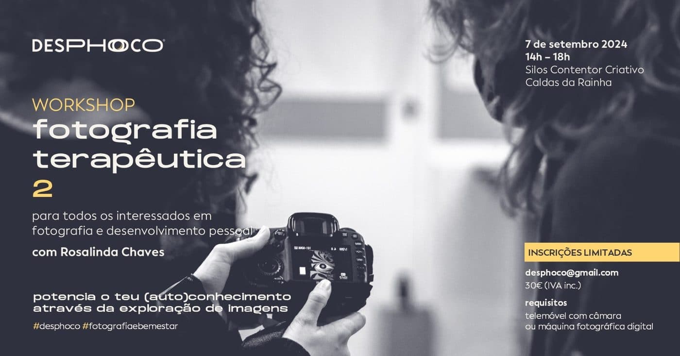 Próxima atividade da DESPHOCO Fotografia e bem estar neste Sábado