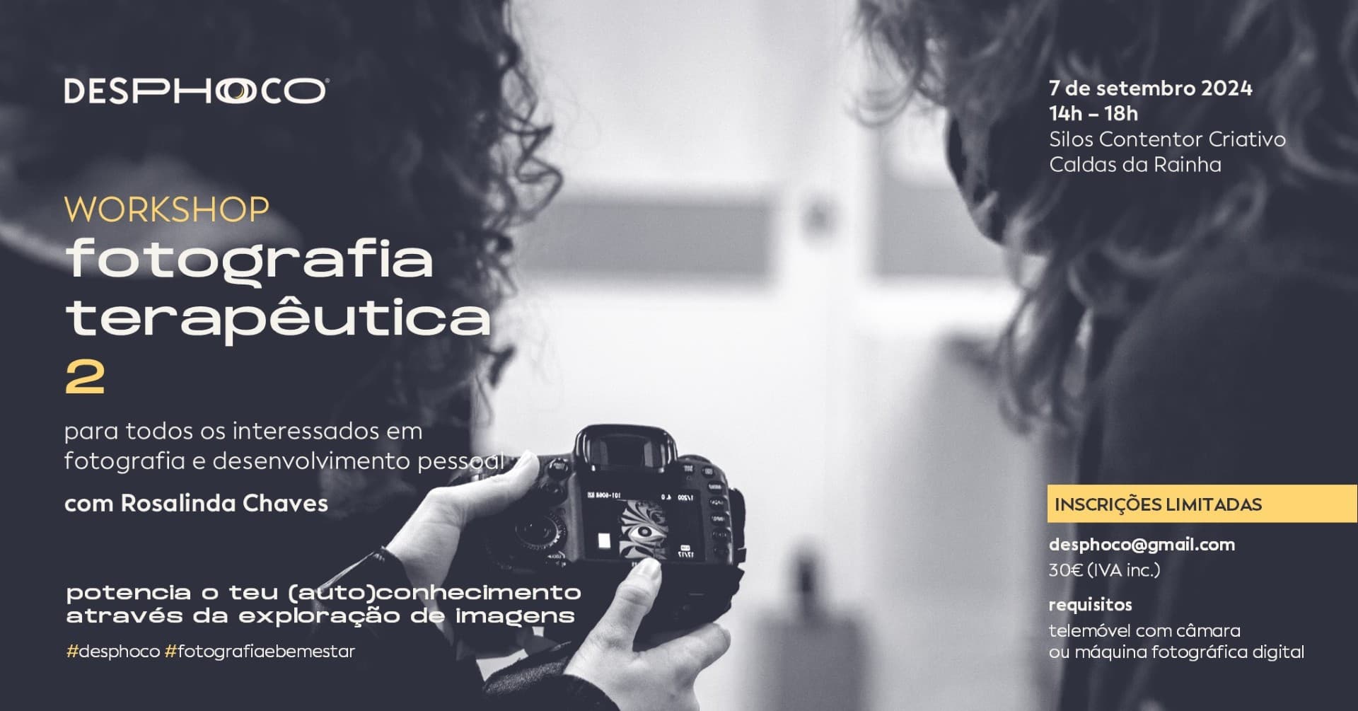 Próxima atividade da DESPHOCO Fotografia e bem estar neste Sábado